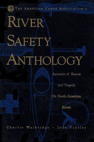 the american canoe associations river safety anthology Doc